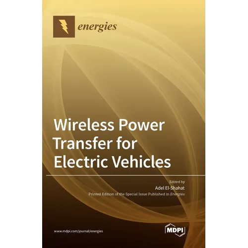 Wireless Power Transfer for Electric Vehicles