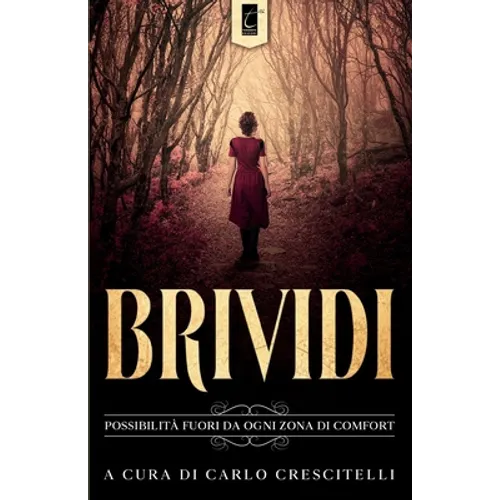 Brividi: Possibilità fuori da ogni zona di comfort