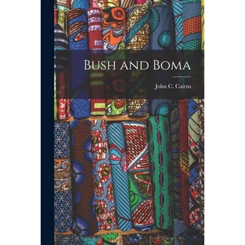 Bush and Boma