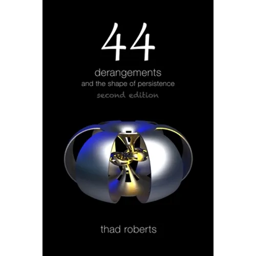 44 derangements and the shape of persistence