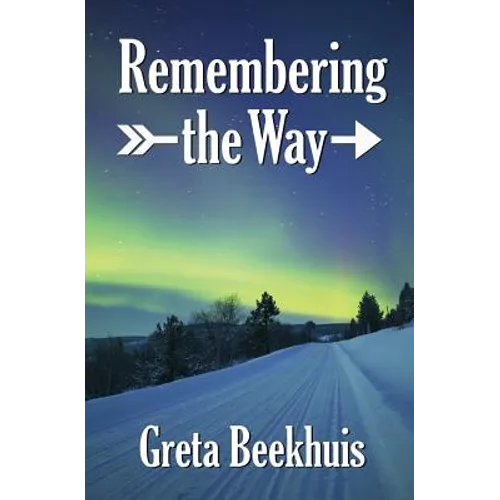 Remembering the Way