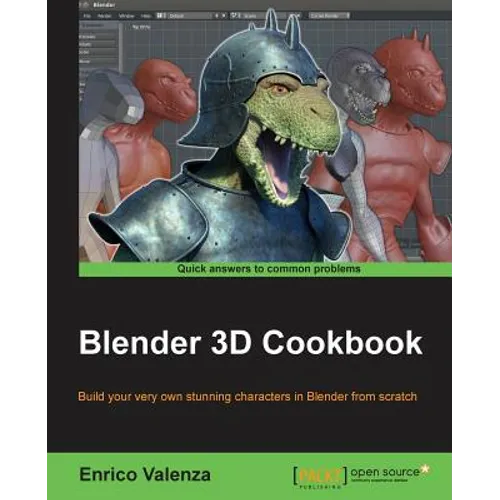 Blender 3D Cookbook