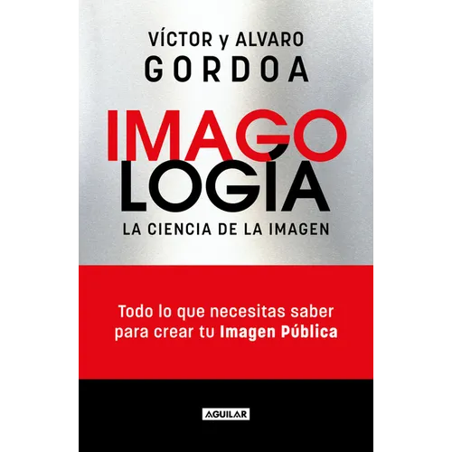 Imagología: La Ciencia de la Imagen / Imagology: The Science of the Image
