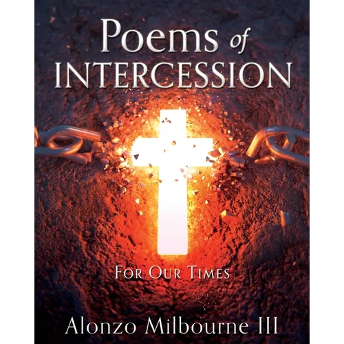 Poems of Intercession: For Our Times