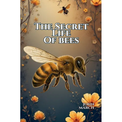 The Secret Life of Bees