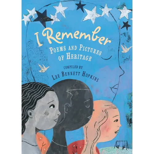 I Remember: Poems and Pictures of Heritage
