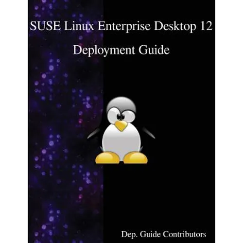 SUSE Linux Enterprise Desktop 12 - Deployment Guide