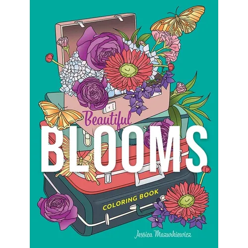 Beautiful Blooms Coloring Book