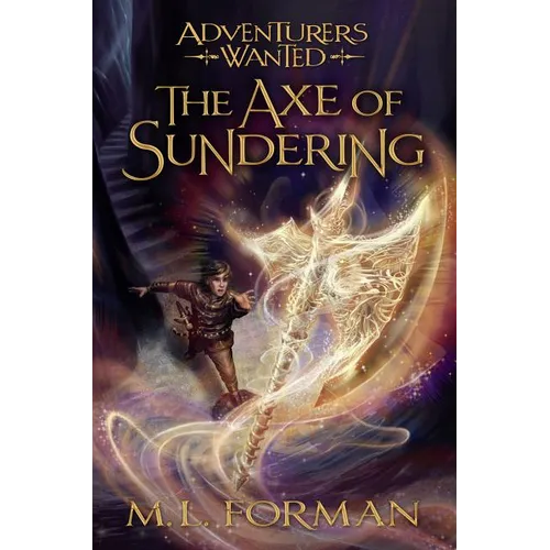 The Axe of Sundering: Volume 5