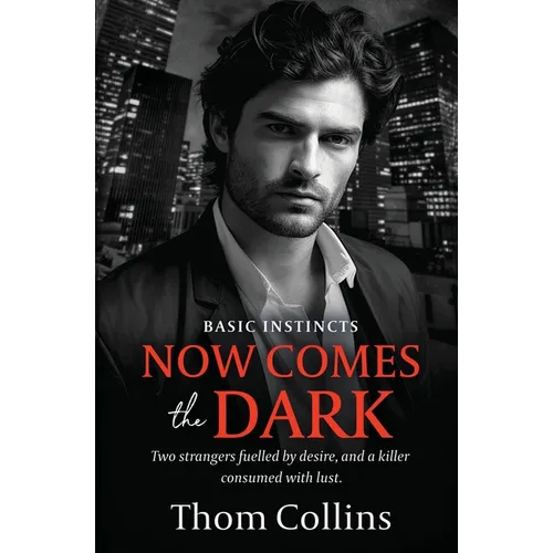 Now Comes the Dark