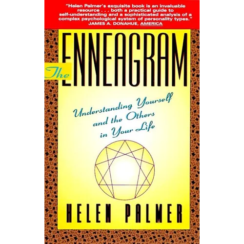 The Enneagram: Understanding Yourself and the Others in Your Life