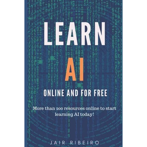Learn AI online: More than 200 resources online to start learning AI today