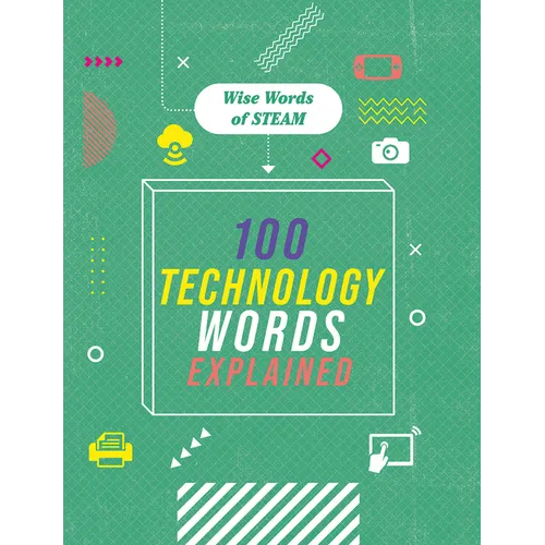 100 Technology Words Explained