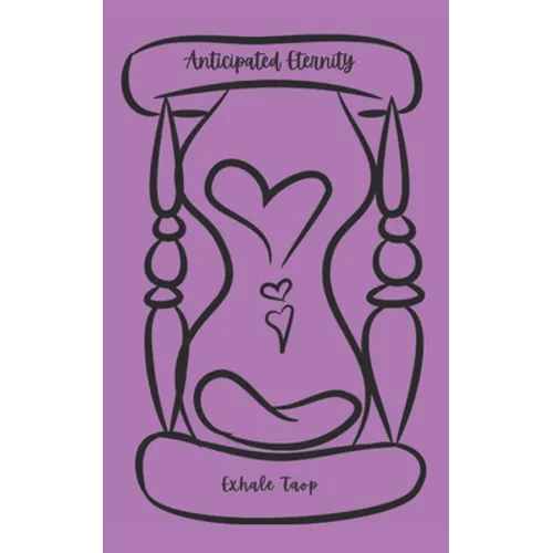 Anticipated Eternity