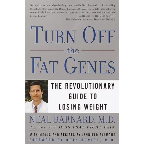 Turn Off the Fat Genes: The Revolutionary Guide to Losing Weight