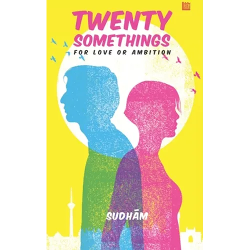 Twenty Somethings - For Love or Ambition