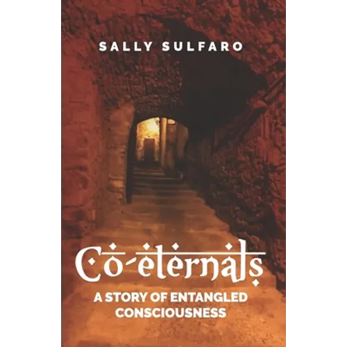 Co-eternals: A Story of Entangled Consciousness