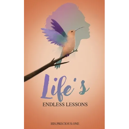 Life's Endless Lesons