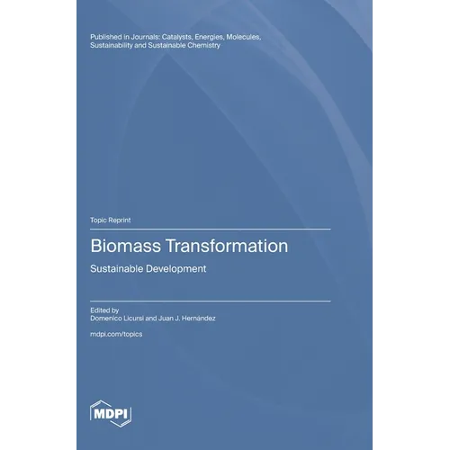 Biomass Transformation: Sustainable Development
