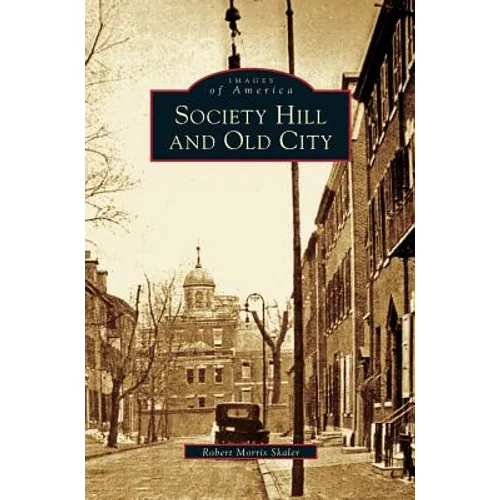 Society Hill and Old City
