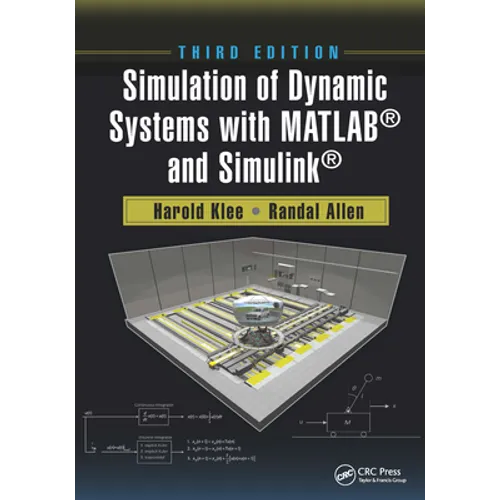 Simulation of Dynamic Systems with Matlab(r) and Simulink(r)