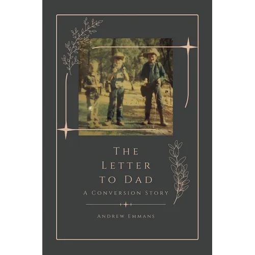 The Letter to Dad: A Conversion Story