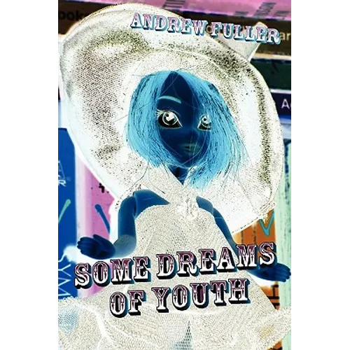 Some Dreams of Youth