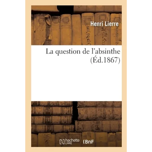 La Question de l'Absinthe