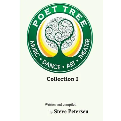 Poet Tree Vol I: prose, lyrics & thoughts