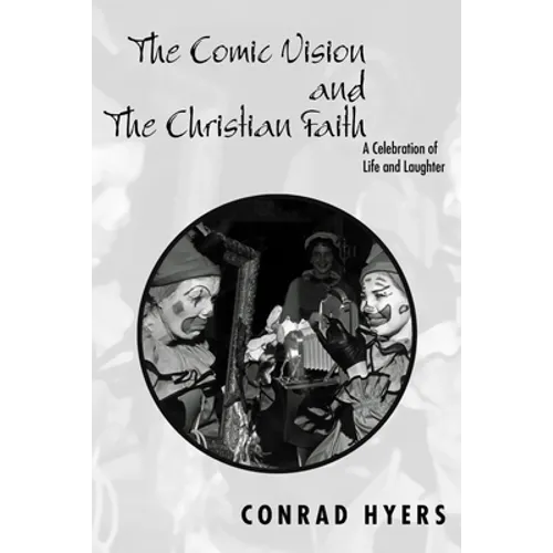 The Comic Vision and the Christian Faith