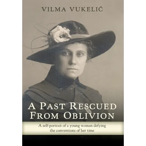 A Past Rescued From Oblivion: A Self-Portrait of an Audacious Young Woman Defying the Conventions of her Time