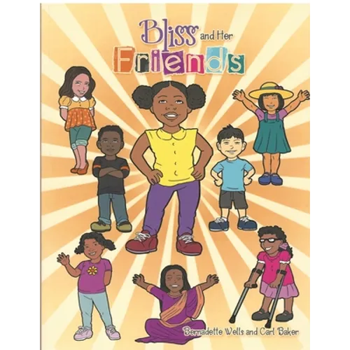 Bliss and Her Friends