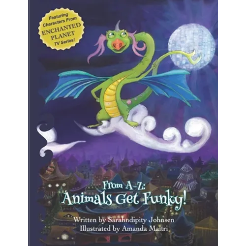 From A-Z Animals Get Funky!: Children's Dance Book