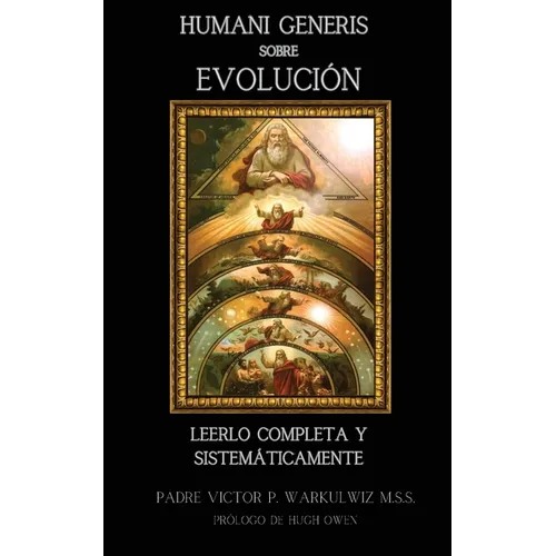Humani Generis sobre Evolución: Leerlo Completa Y Sistemáticamente