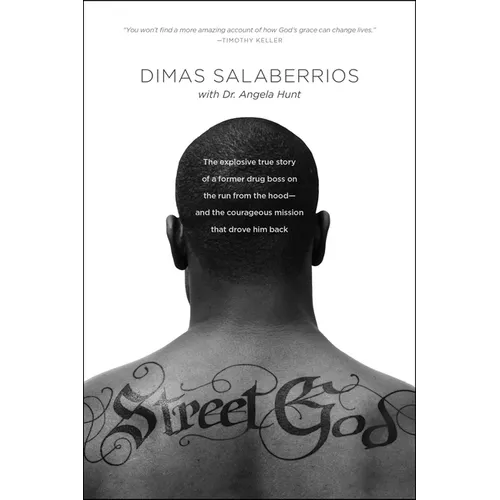 Street God: The Explosive True Story of a Former Drug Boss on the Run from the Hood--And the Courageous Mission That Drove Him Back