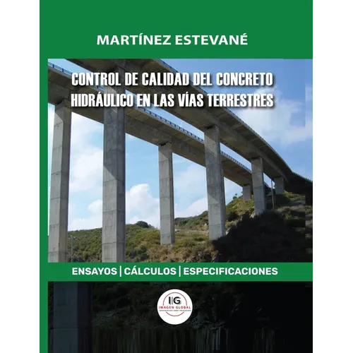 Control de calidad del concreto hidráulico en las vías terrestres