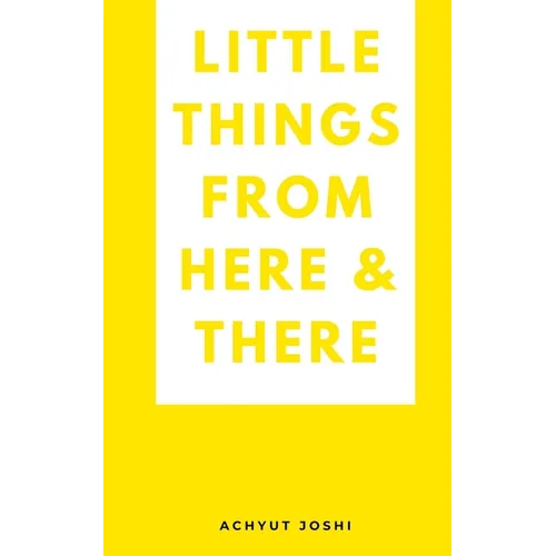 Little things from here & there