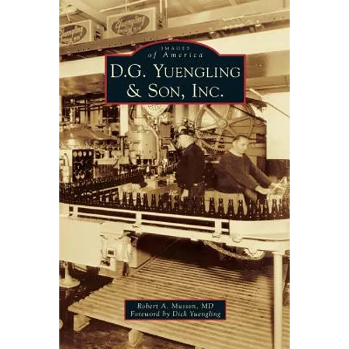 D.G. Yuengling & Son, Inc.