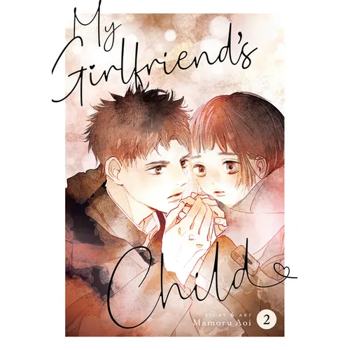 My Girlfriend's Child Vol. 2