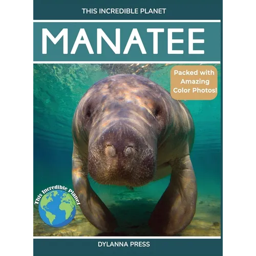Manatee: Amazing Facts About Nature's Gentle Giants for Kids