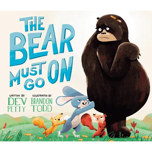 The Bear Must Go on