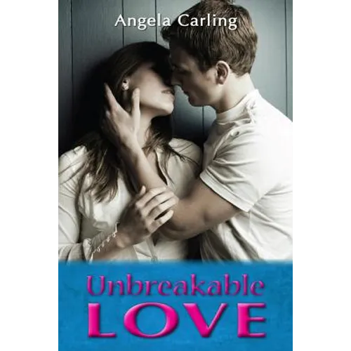 Unbreakable Love