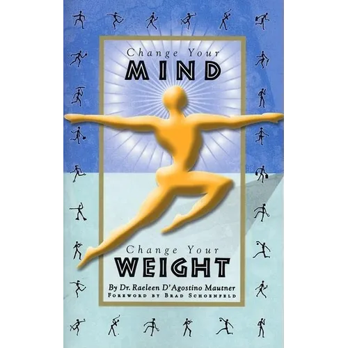 Change Your Mind, Change Your Weight