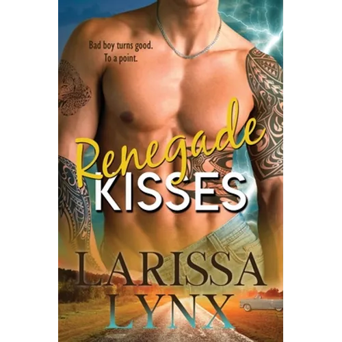 Renegade Kisses