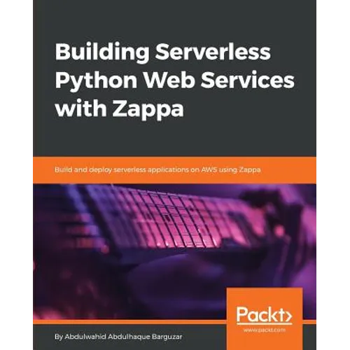 Building Serverless Python Web Services with Zappa