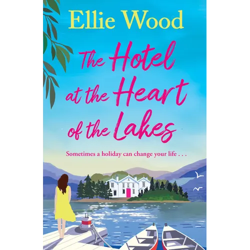 The Hotel at the Heart of the Lakes