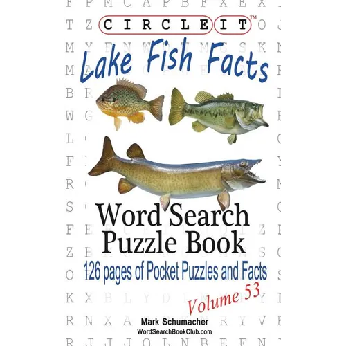 Circle It, Lake Fish Facts, Word Search, Puzzle Book