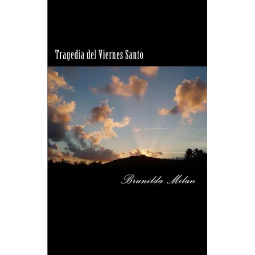Tragedia del Viernes Santo
