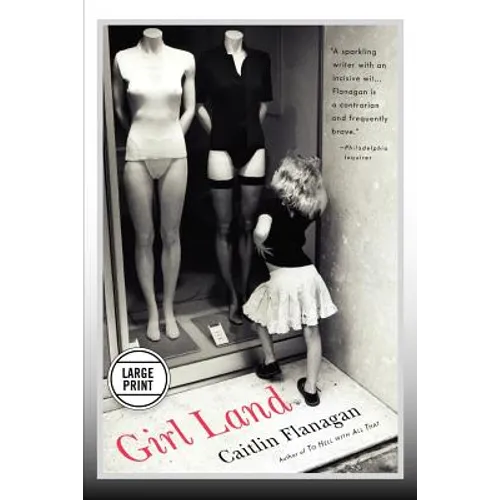 Girl Land (Large Print Edition)