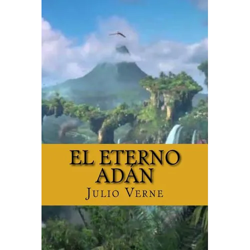 El Eterno Adan (Spanish Edition)